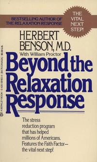 bokomslag Beyond the Relaxation Response: How to Harness the Healing Power of Your Personal Beliefs