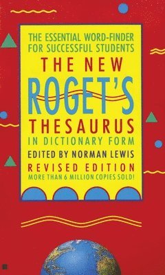 bokomslag The New Roget's Thesaurus in Dictionary Form: The Essential Word-Finder for Successful Students, Revised Edition