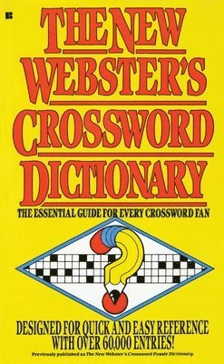 bokomslag The New Webster's Crossword Dictionary: The Essential Guide for Every Crossword Fan