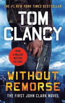 Tom Clancy - Without Remorse, Häftad