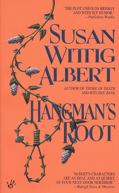 Susan Wittig Albert - Hangman's Root, Häftad