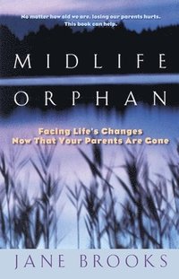 bokomslag Midlife Orphan