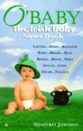bokomslag O'Baby: the Irish Baby Name Book