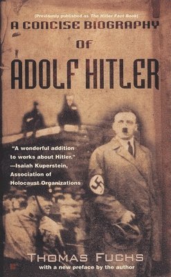 bokomslag A Concise Biography of Adolf Hitler