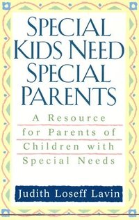 bokomslag Special Kids Need Special Parents