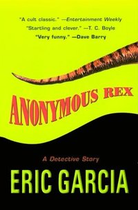 bokomslag Anonymous Rex