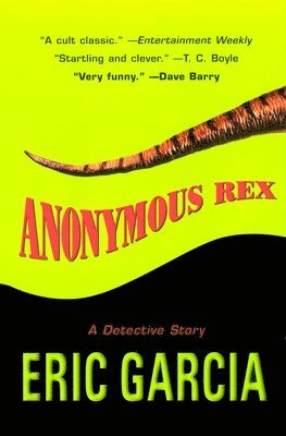 Eric Garcia - Anonymous Rex, Häftad