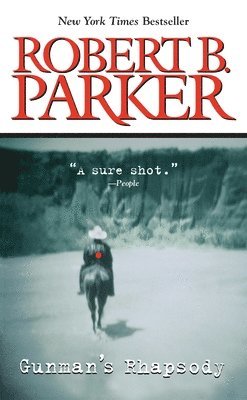 Robert B. Parker, Robert B Parker - Gunman's Rhapsody, Pocket