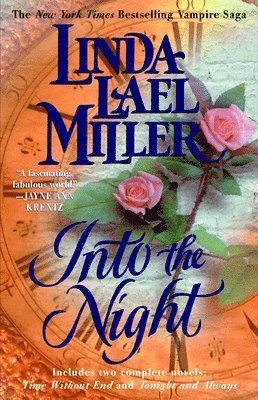 Linda Lael Miller - Into the Night, Häftad