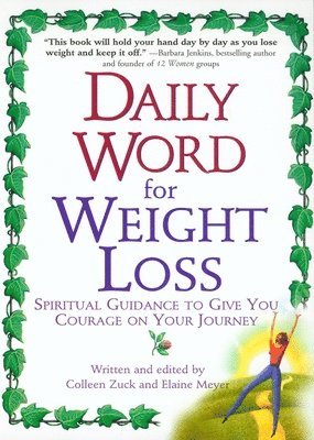 bokomslag Daily Word for Weight Loss: Spiritual Guidance to Give You Courage on Your Journey