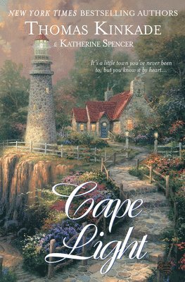 Thomas Kinkade, Katherine Spencer - Cape Light, Häftad