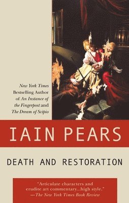 Iain Pears - Death and Restoration, Häftad
