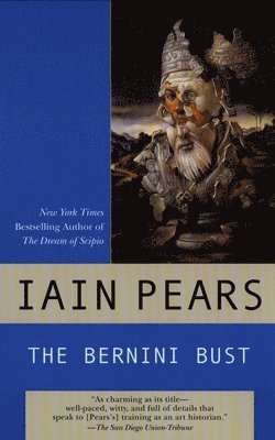 Iain Pears - The Bernini Bust, Häftad