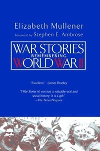 bokomslag War Stories: Remembering World War II
