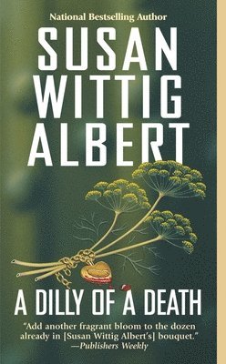 Susan Wittig Albert - A Dilly of a Death, Pocket