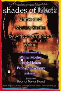 bokomslag Shades of Black: Crime and Mystery Stories by African-American Authors