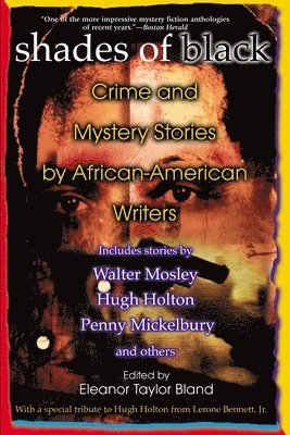 Shades of Black: Crime and Mystery Stories by African-American Authors 1