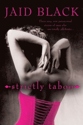 Jaid Black - Strictly Taboo, Häftad