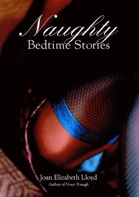 Naughty Bedtime Stories 1