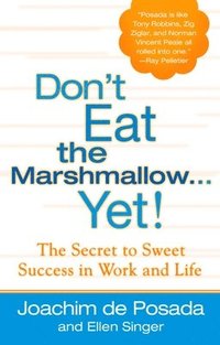 bokomslag Don't Eat the Marshmallow...Yet