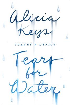 Alicia Keys - Tears for Water: Poetry & Lyrics, Häftad