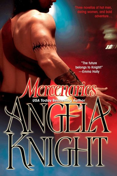 Angela Knight - Mercenaries, Häftad