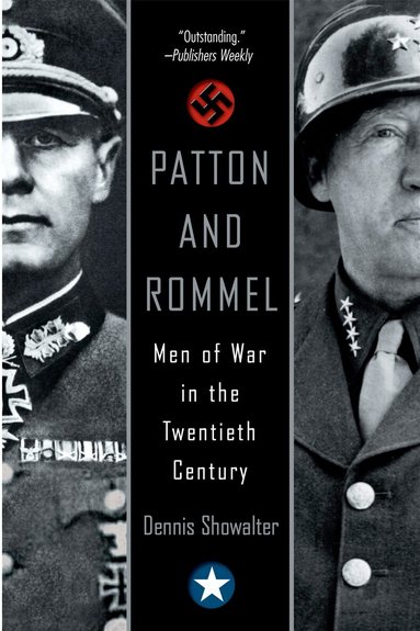 Dennis Showalter - Patton and Rommel, Häftad