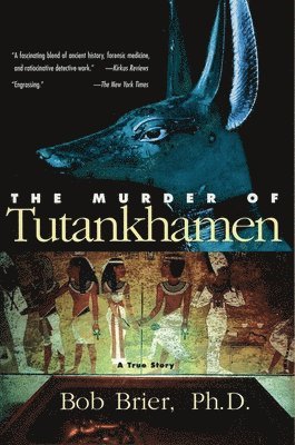 bokomslag The Murder of Tutankhamen