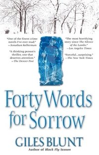 bokomslag Forty Words for Sorrow: A Thriller