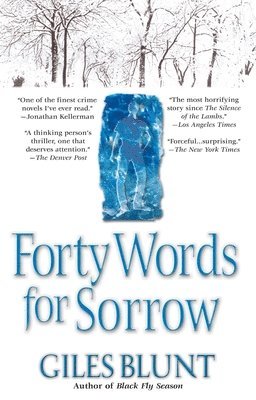 Giles Blunt - Forty Words for Sorrow: A Thriller, Häftad
