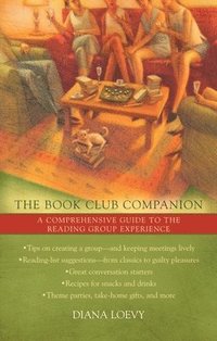 bokomslag The Book Club Companion: A Comprehensive Guide to the Reading Group Experience