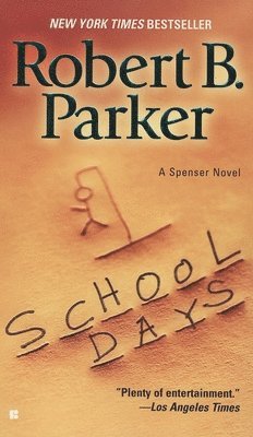 Robert B. Parker, Robert B Parker - School Days, Pocket