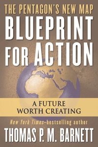 bokomslag Blueprint for Action: A Future Worth Creating