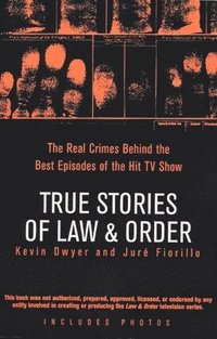 bokomslag True Stories of Law & Order