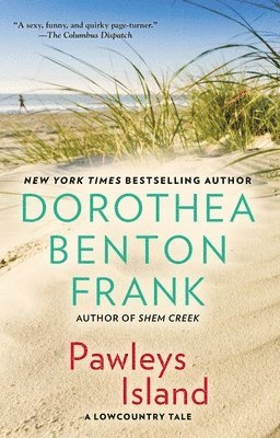 Dorothea Benton Frank - Pawleys Island, Häftad