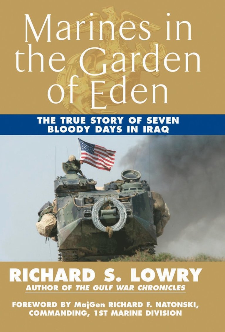Marines in the Garden of Eden