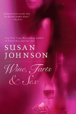 Wine, Tarts, & Sex 1