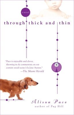 Alison Pace - Through Thick and Thin, Häftad