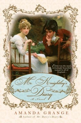 Amanda Grange - Mr. Knightley's Diary, Häftad