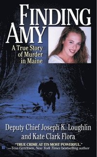 bokomslag Finding Amy: A True Story of Murder in Maine