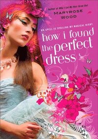 bokomslag How I Found the Perfect Dress
