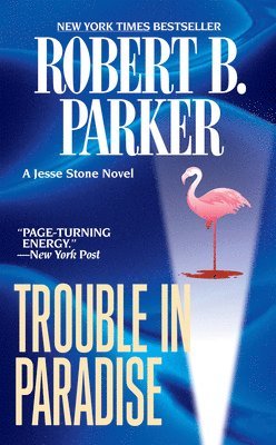 Robert B. Parker - Trouble in Paradise, Häftad