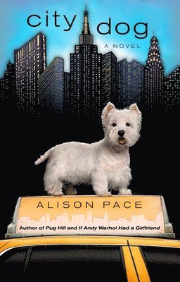 Alison Pace - City Dog, Häftad