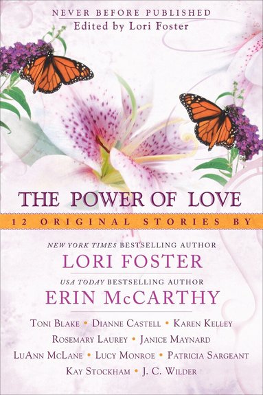 Lori Foster, Erin McCarthy, Toni Blake, Lucy Monroe, LuAnn McLane, Lori Foster - Power of Love, Häftad