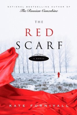 Kate Furnivall - The Red Scarf, Häftad