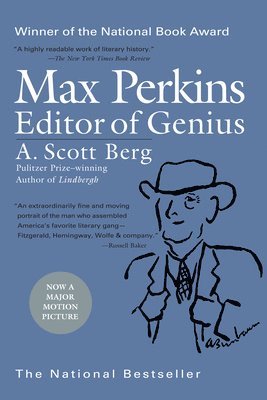 Max Perkins: Editor of Genius: National Book Award Winner 1