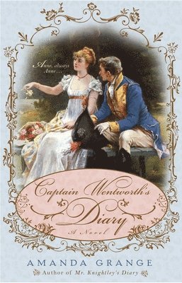 Captain Wentworth's Diary 1