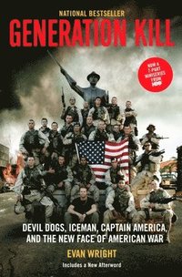 bokomslag Generation Kill: Devil Dogs, Iceman, Captain America and the New Face of American War