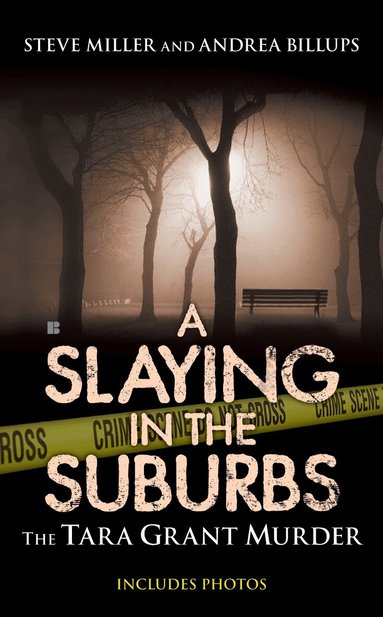 Andrea Billups, Steve Miller - Slaying in the Suburbs, Häftad