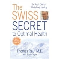 Thomas Rau, Susan Wyler, RDN Wyler, Susan, Susan M. Wyler, Susan M Wyler - Swiss Diet for Optimal Health, Häftad